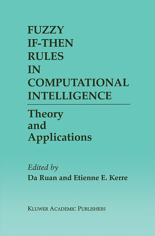 Fuzzy If-Then Rules in Computational Intelligence
