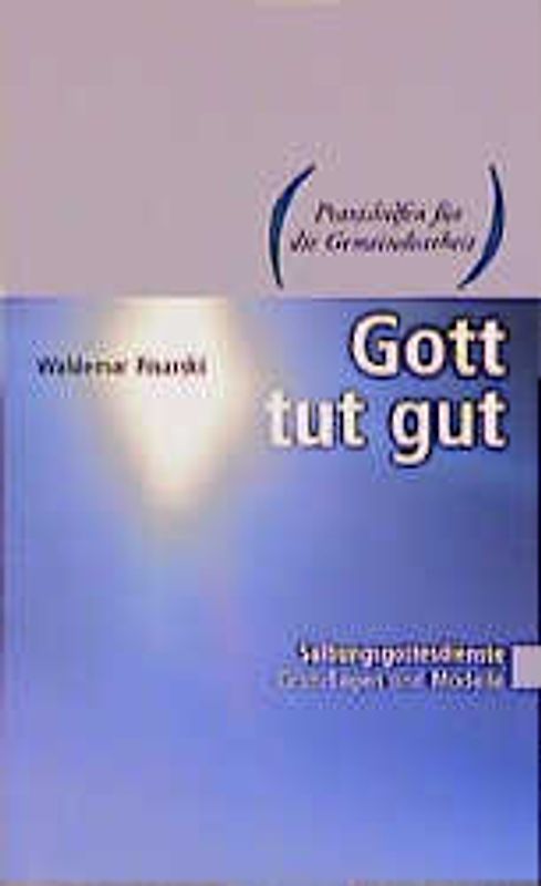 Gott tut gut