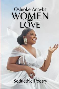 WOMEN AND LOVE: SEDUCTIVE POETRY