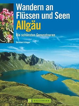Wandern an Flüssen und Seen Allgäu