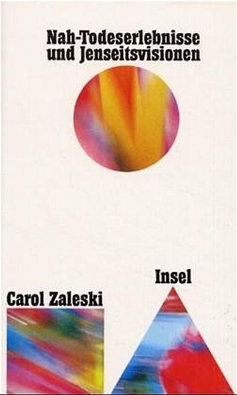 Nah-Todeserlebnisse und Jenseitsvisionen vom Mittelalter bis zur Gegenwart