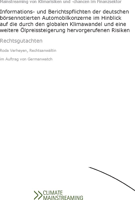 Informations- und Berichtspflichten der deutschen börsennotierten Automobilkonzerne im Hinblick auf die durch den globalen Klimawandel und eine weitere Ölpreissteigerung hervorgerufenen Risiken