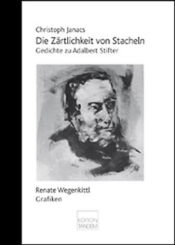 Die Zärtlichkeit von Stacheln