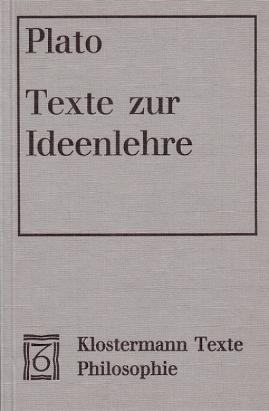 Texte zur Ideenlehre