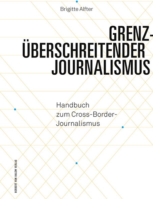 Grenzüberschreitender Journalismus