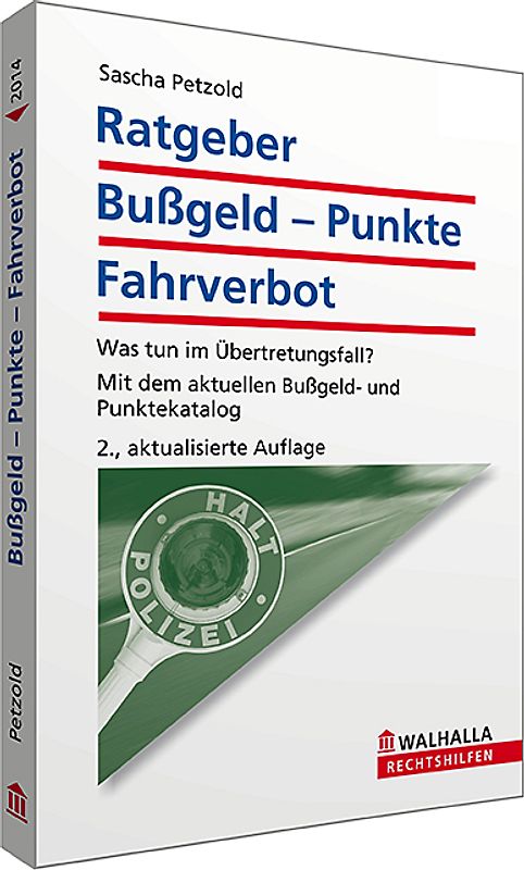 Ratgeber Bußgeld - Punkte - Fahrverbot