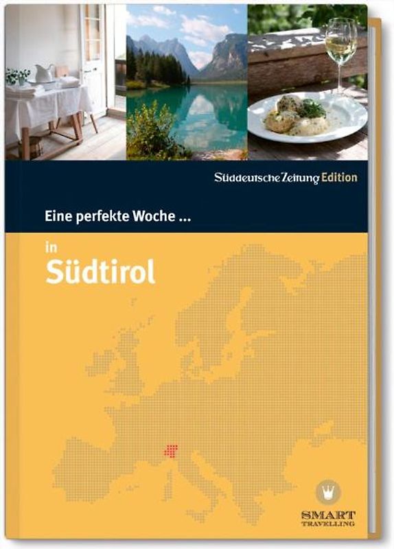 Eine perfekte Woche... in Südtirol