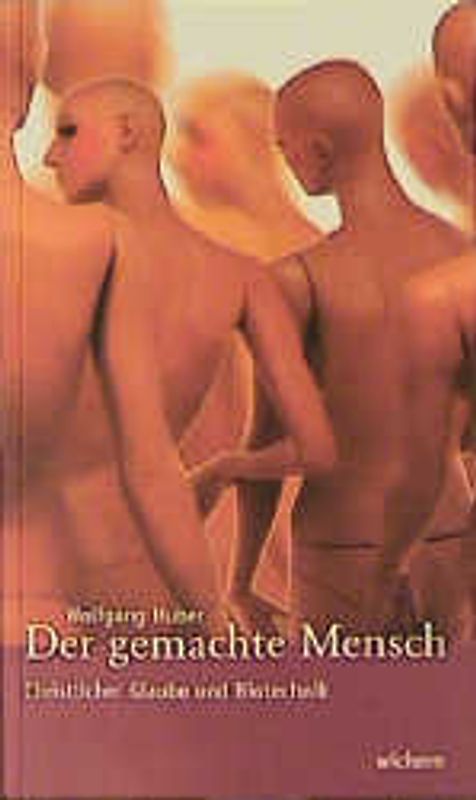 Der gemachte Mensch