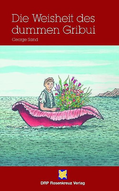 Die Weisheit des dummen Gribui