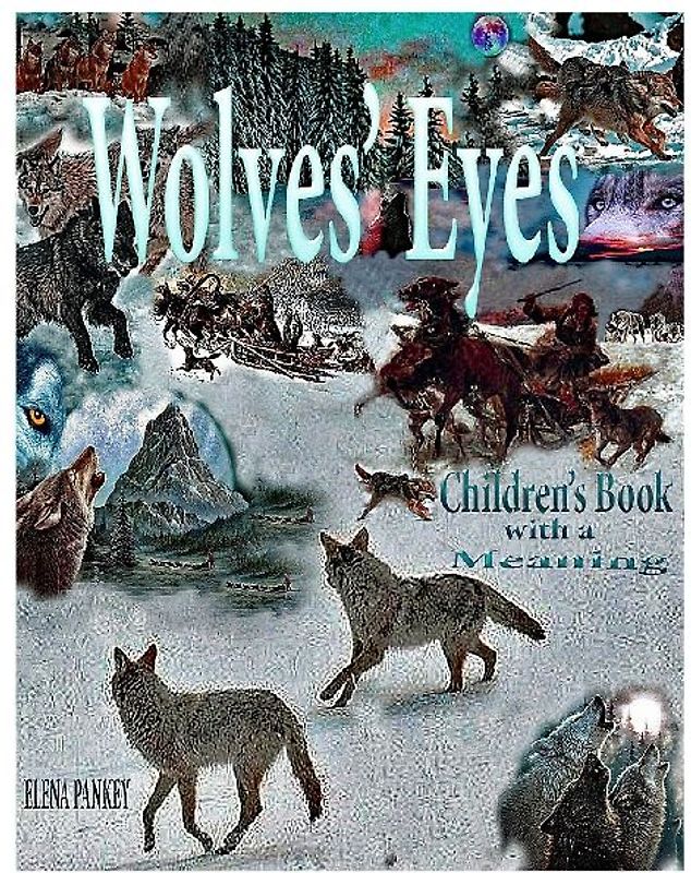 Wolves's Eyes. Children's book with a meaning.