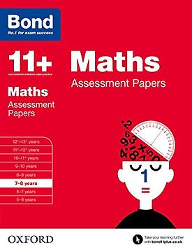 Bond 11+: Maths: Assessment Papers: 7-8 years