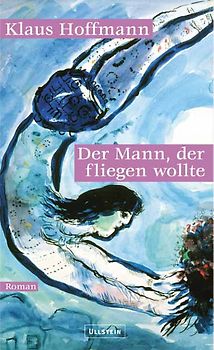 Der Mann, der fliegen wollte