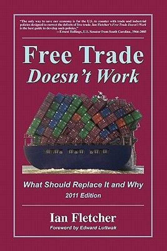 Free Trade Doesn't Work