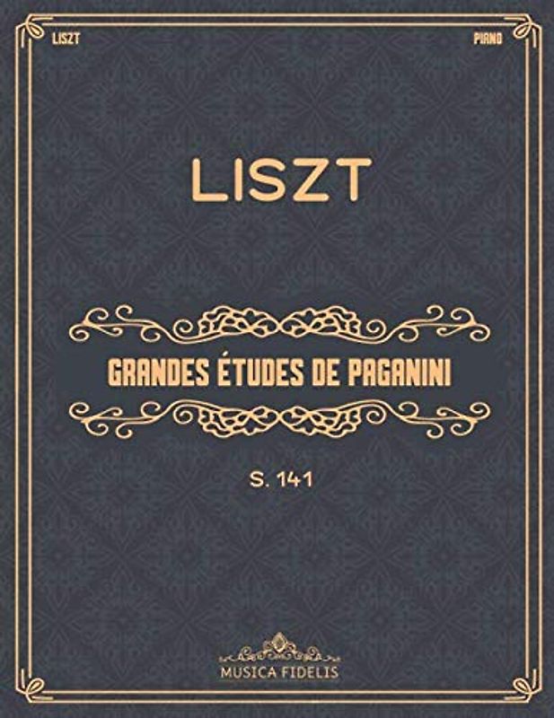 Grandes études de Paganini (S.141): "La Campanella" and more - Sheet music for piano