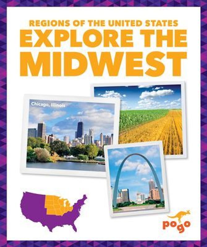 Explore the Midwest