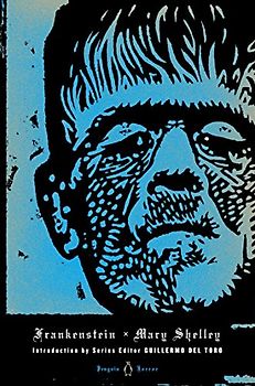 Frankenstein: Or the Modern Prometheus (Penguin Classic Horror)