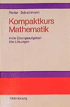 Kompaktkurs Mathematik