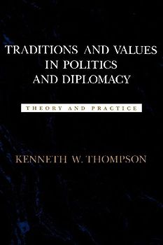 Traditions and Values in Politics and Diplomacy