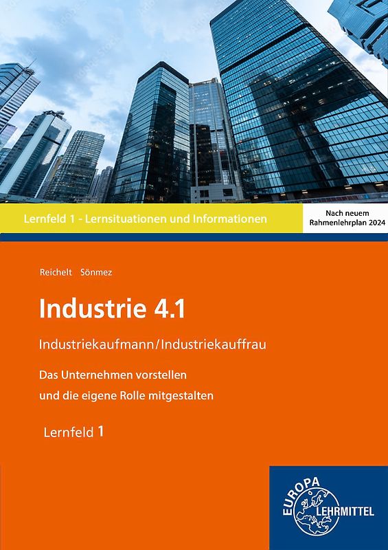 Industrie 4.1, Das Unternehmen vorstellen und die eigene Rolle mitgestalten, LF 1