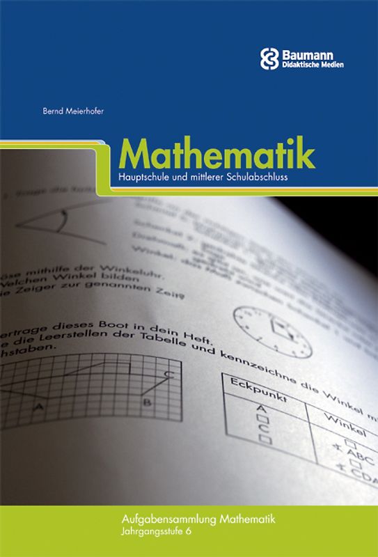 Aufgabensammlung Mathematik – Hauptschule und mittlerer Schulabschluss