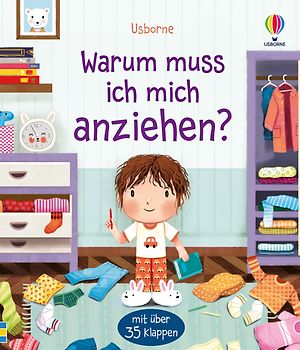 Warum muss ich mich anziehen?