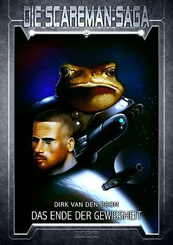 Die Scareman-Saga 5: Das Ende der Gewissheit