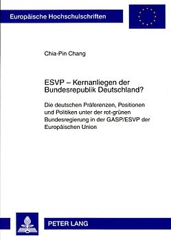 ESVP – Kernanliegen der Bundesrepublik Deutschland?