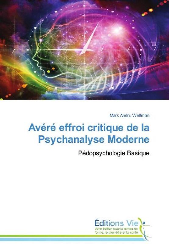 Avéré effroi critique de la Psychanalyse Moderne