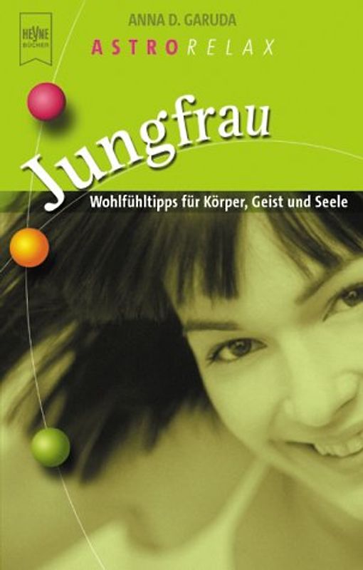 Astrorelax: Jungfrau. Wohlfühltipps für Körper, Geist und Seele