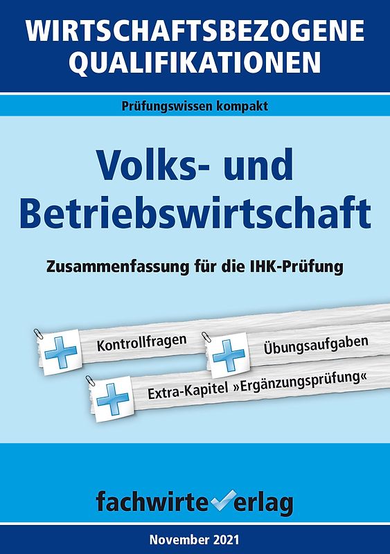Wirtschaftsbezogene Qualifikationen: Volks- und Betriebswirtschaft