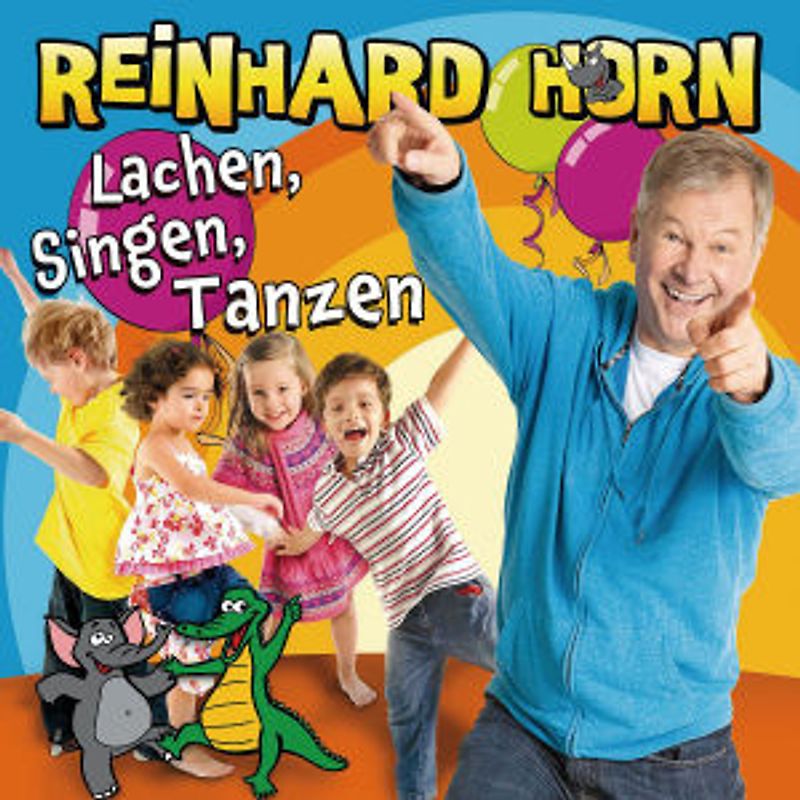 Reinhard Horn - Lachen,Singen,Tanzen