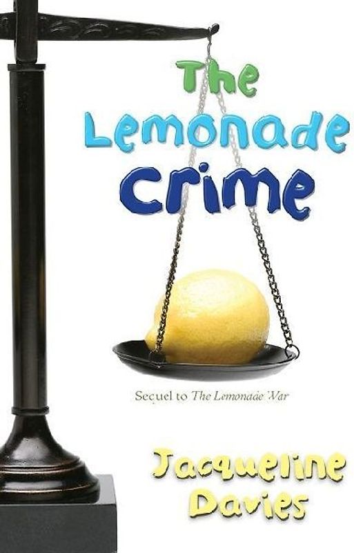The Lemonade Crime, 2