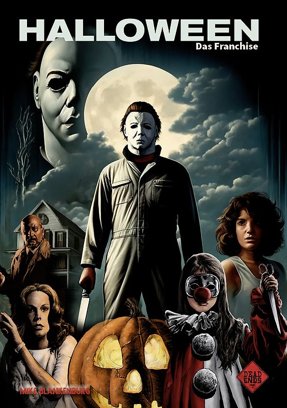 Halloween – Das Franchise (Ein Dead Ends Buch)