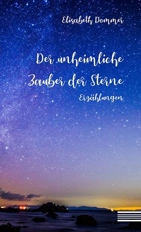 Der unheimliche Zauber der Sterne