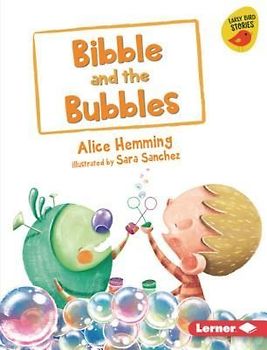 Bibble and the Bubbles