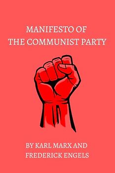 Manifesto of the Communist Party: Original version by Marx & Engels