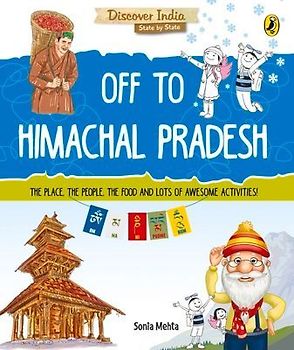 Off to Himachal Pradesh (Discover India)