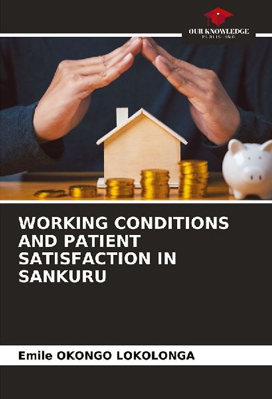 WORKING CONDITIONS AND PATIENT SATISFACTION IN SANKURU