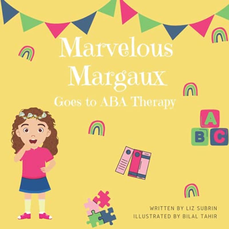 Marvelous Margaux Goes to ABA Therapy