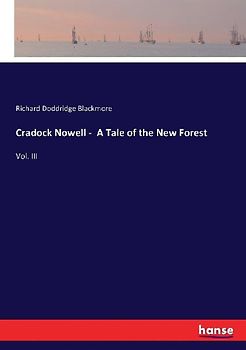 Cradock Nowell -  A Tale of the New Forest
