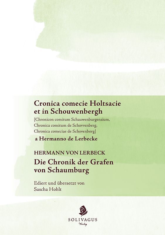Cronica comecie Holtsacie et in Schouwenberg a Hermanno de Lerbecke.