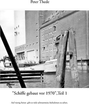 "Schiffe gebaut vor 1970",Teil 1