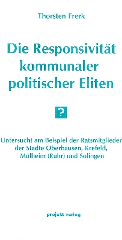 Die Responsivität kommunaler politischer Eliten