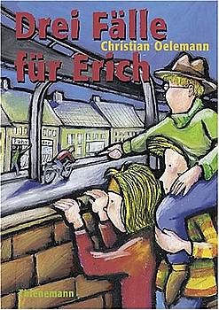 Drei Fälle für Erich
