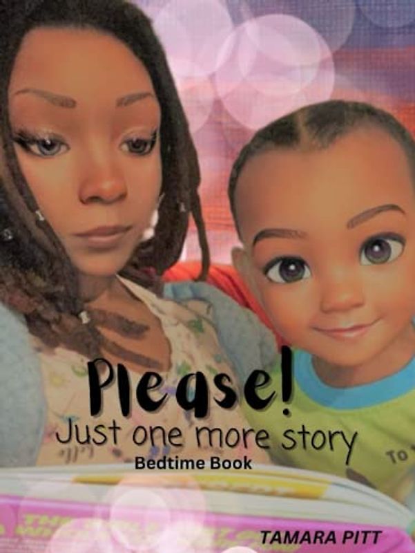 Please! Just one more story: Bedtime Book