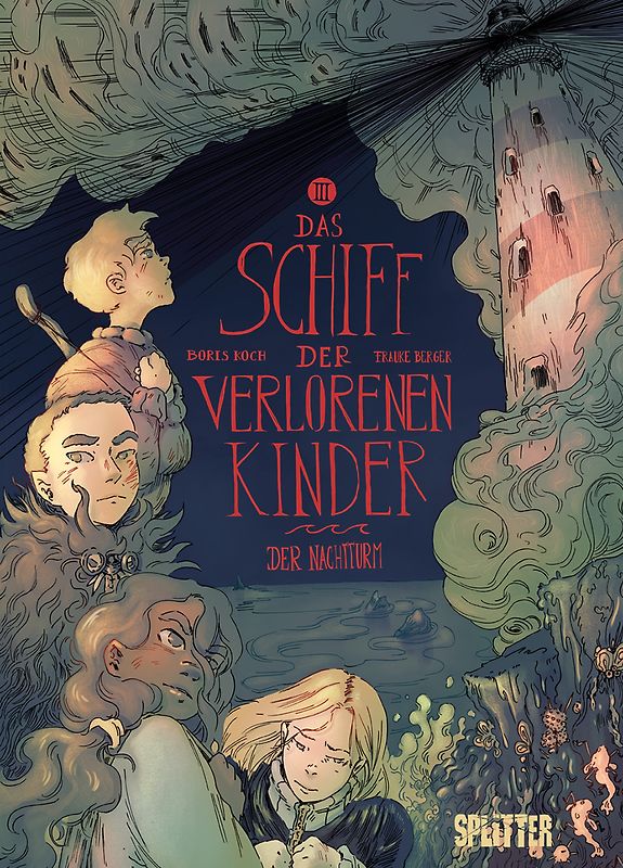 Das Schiff der verlorenen Kinder. Band 3