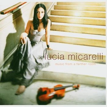 Lucia Micarelli - Music from a Farther Room
