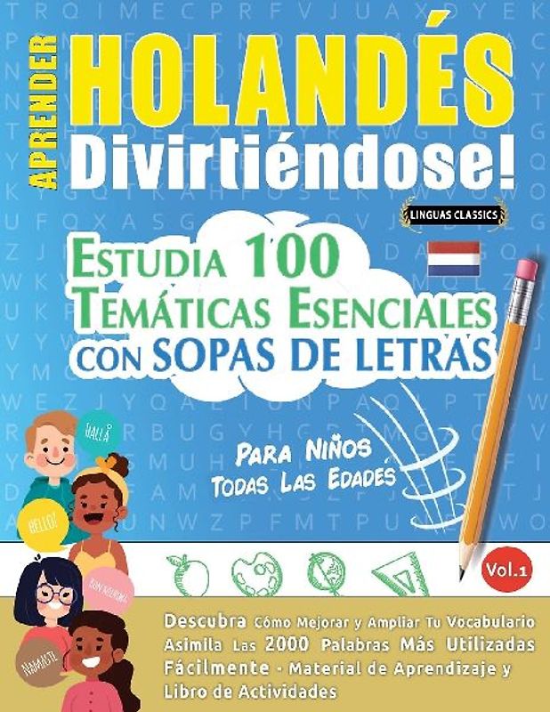 APRENDER HOLANDÉS DIVIRTIÉNDOSE! - PARA NIÑOS