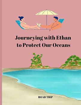 Journeying with Ethan to Protect Our Oceans,Road Trıp,FUNNY SCHOOL KINDERGARDEN, HOME SCHOOL KIDS