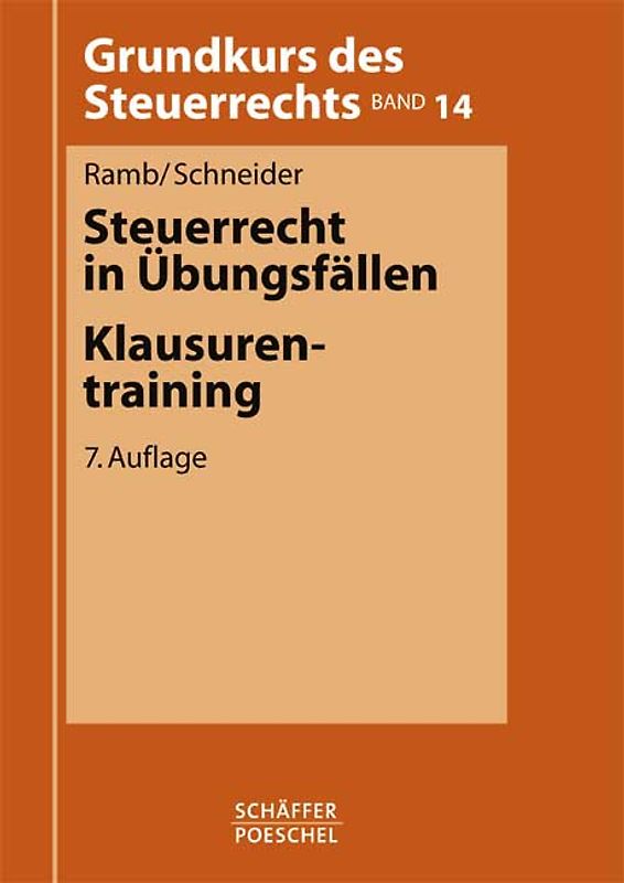 Steuerrecht in Übungsfällen / Klausurentraining